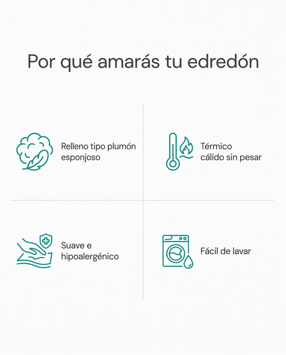 Beneficios: relleno tipo plumón, térmico, suave e hipoalergénico, fácil de lavar