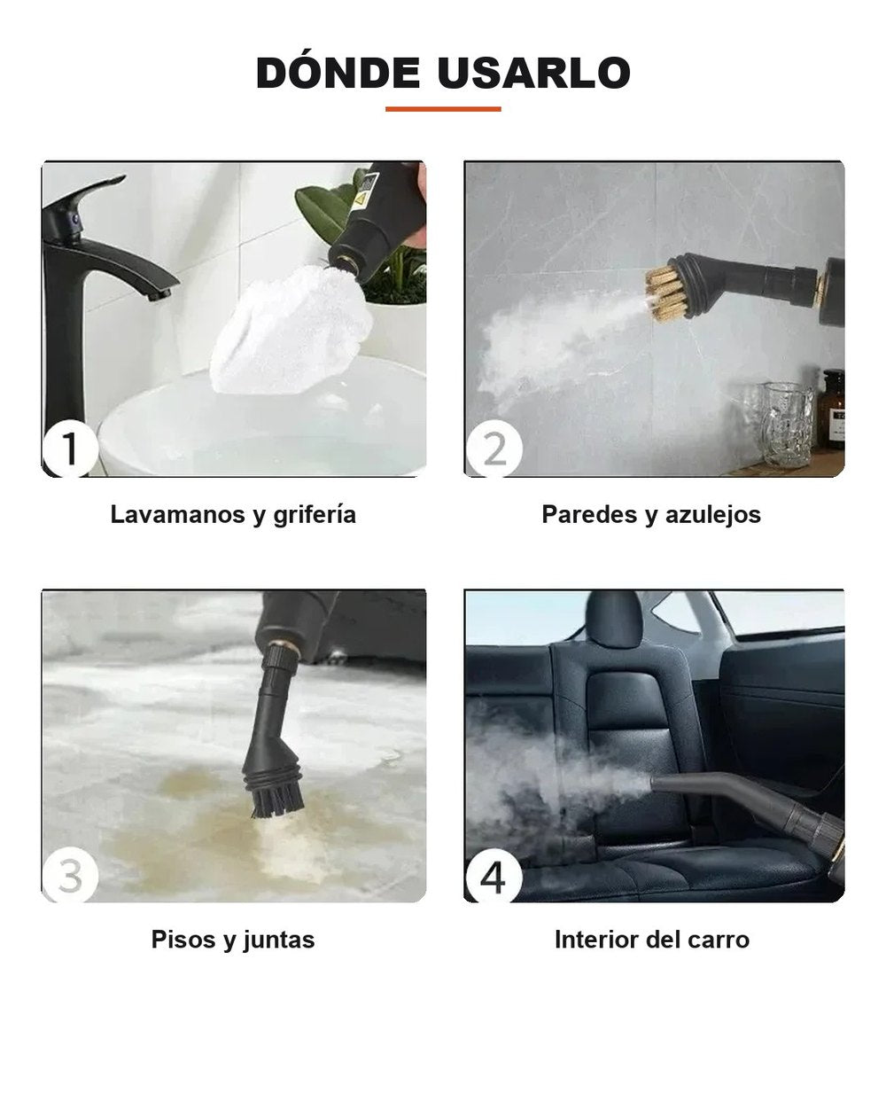 Cuatro usos de la limpiadora a vapor: lavamanos, paredes y azulejos, pisos y juntas, interior del carro
